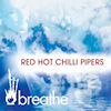 Buy Breathe - Red Hot Chilli Pipers CD!
